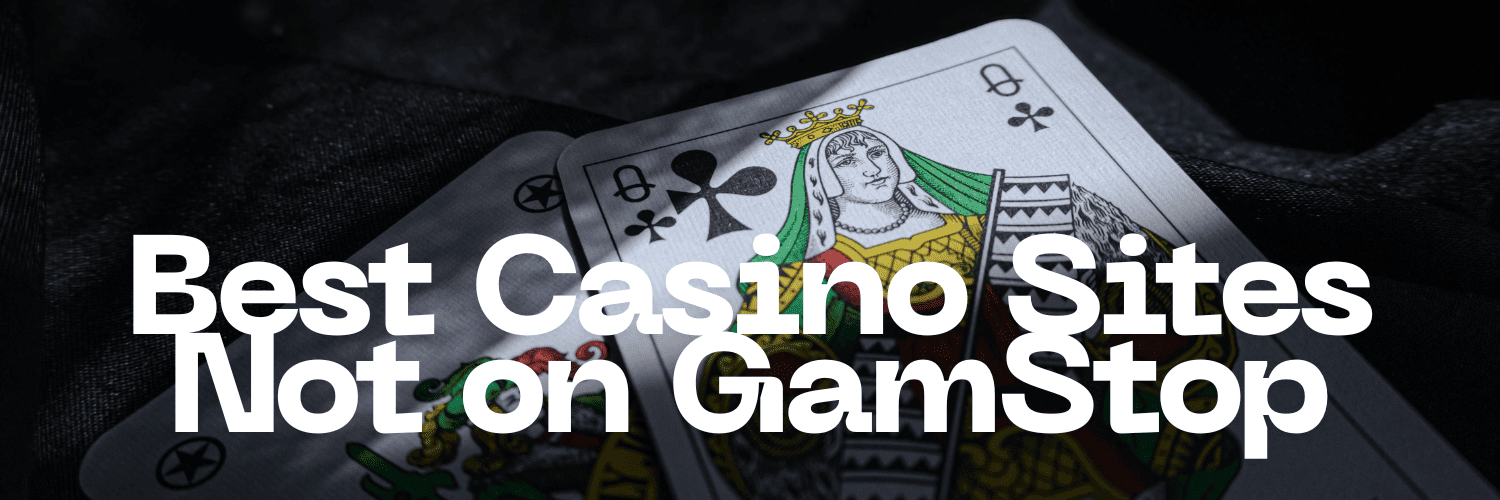 Exploring Casinos Not Registered on Gamstop -1752424888
