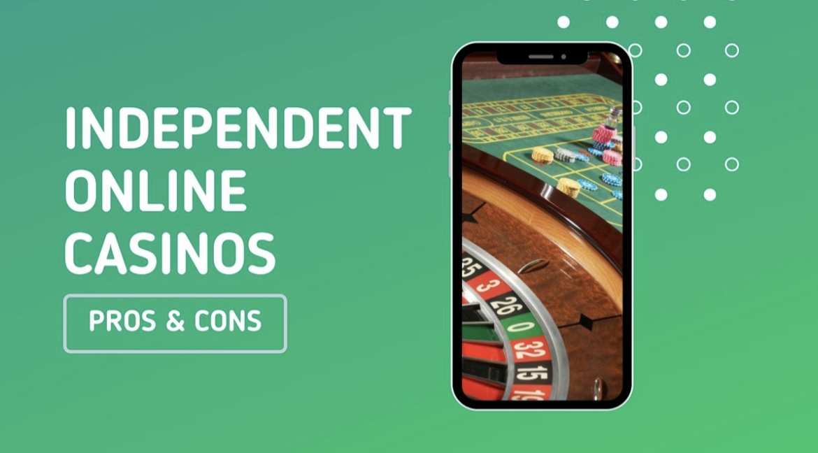 The Rise of Independent Online Casinos An Overview The Rise of Independent Online Casinos An Overview