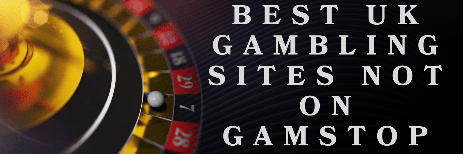 Discover the Excitement of Casinos Not on Gamstop UK 1788537473 Discover the Excitement of Casinos Not on Gamstop UK 1788537473