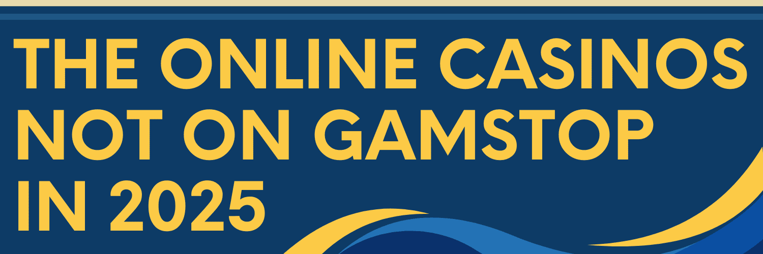 Discovering Casino Sites Not on Gamstop 1720429645